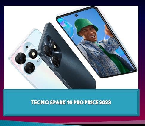 Tecno Spark 10 Price In Pakistan 2023|Tecno Spark 10 Specs 1 Tecno spark 10 pro pictures