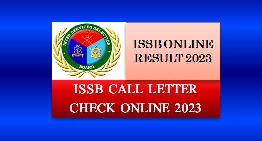 ISSB Call Letter Status Check Online 1 ISSB result today 2023